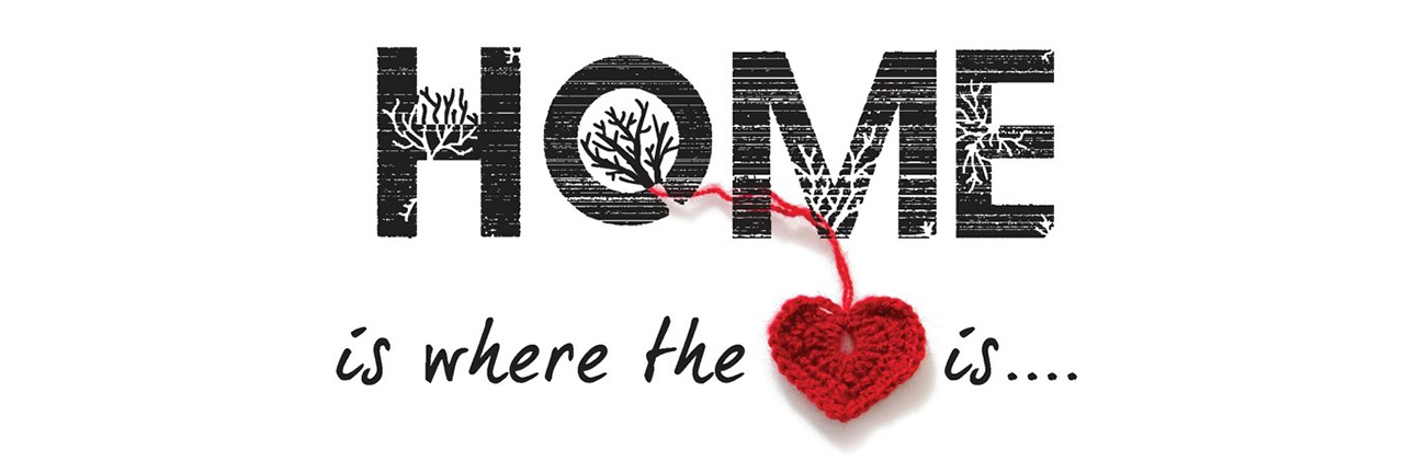 Home is where the heart is